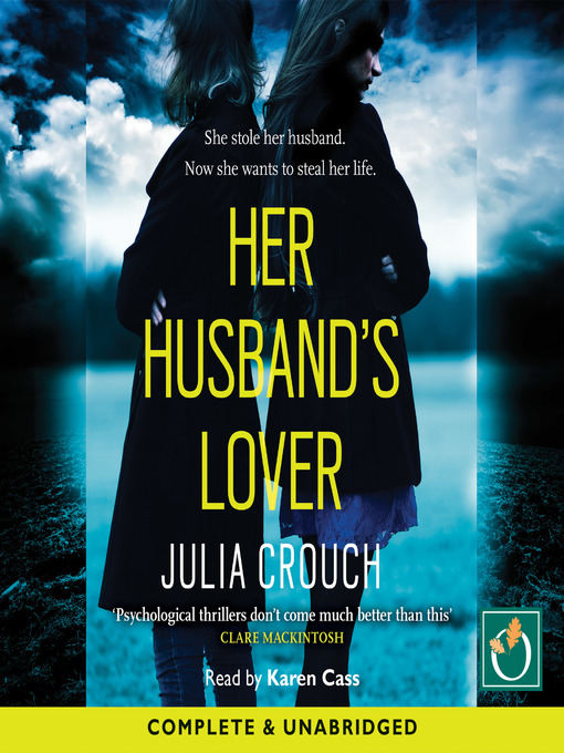 Title details for Her Husband's Lover by Julia Crouch - Available